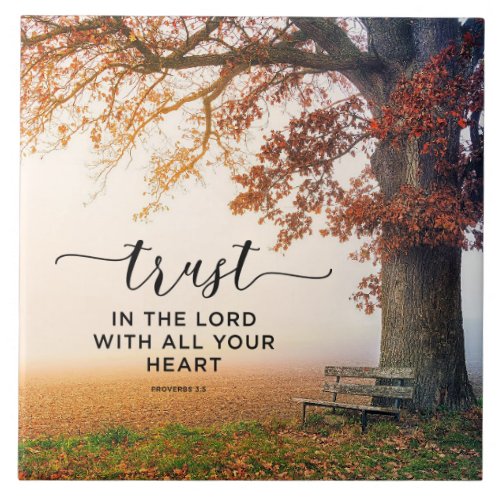 Proverbs 35 Trust in the Lord with all your Heart Ceramic Tile