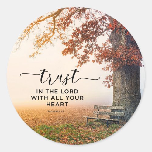 Proverbs 35 Trust in the Lord with all your Heart Classic Round Sticker