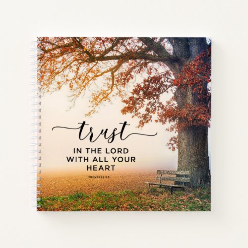 Proverbs 35 Trust in the Lord with all Your Heart Notebook