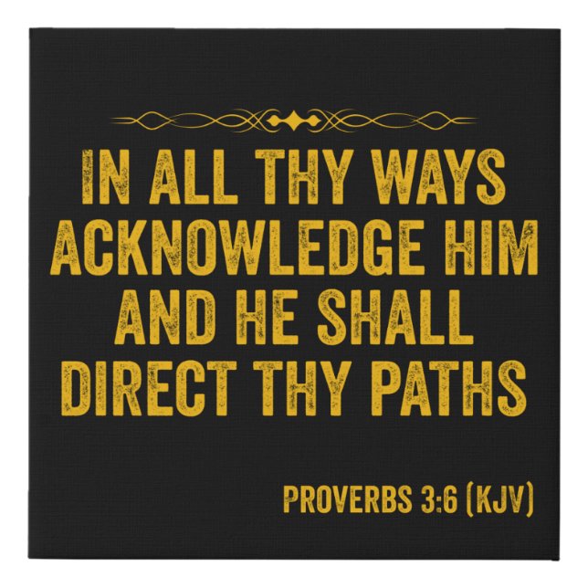 Proverbs 3:6 Bible Verse Scripture Canvas Art (Front)