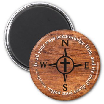 Proverbs 3:6 Direct Your Paths Bible Verse Compass Magnet by gilmoregirlz at Zazzle