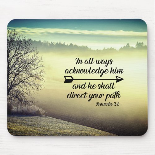 Proverbs 36 He shall direct your path Bible Verse Mouse Pad