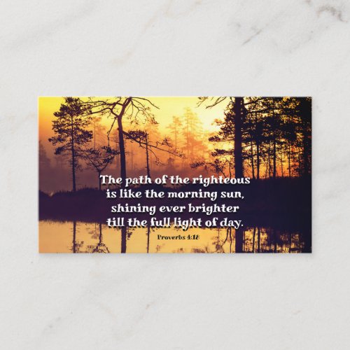 Proverbs 418 Path of the Righteous Bible Verse Business Card