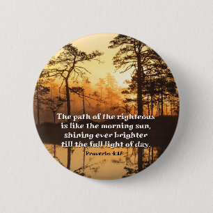 Proverbs 4:18 Path of the Righteous Bible Verse Button