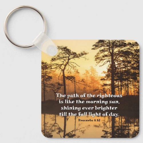 Proverbs 418 Path of the Righteous Bible Verse Keychain