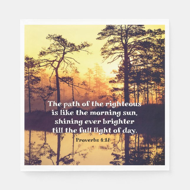 Proverbs 4:18 Path of the Righteous Bible Verse  Napkins (Front)