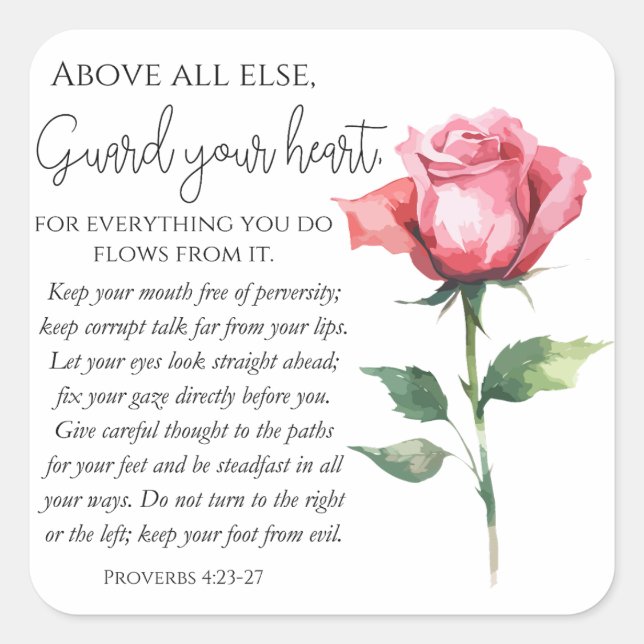 Proverbs 4:23-27 Guard your heart Scripture Flower Square Sticker (Front)