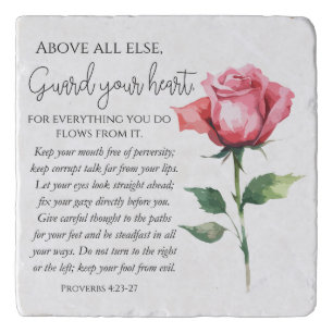 Proverbs 4:23-27 Guard your heart Scripture Flower Trivet