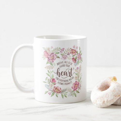 Proverbs 423 _ Guard Your Heart Coffee Mug