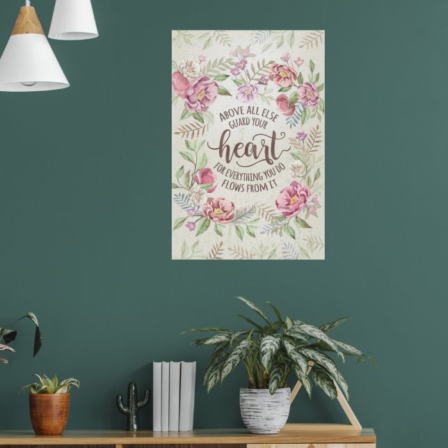 Proverbs 4:23 - Guard Your Heart Poster (Living Room 1)