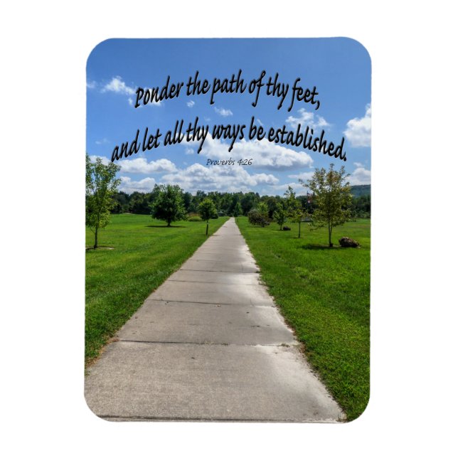 Proverbs 4:26 magnet (Vertical)