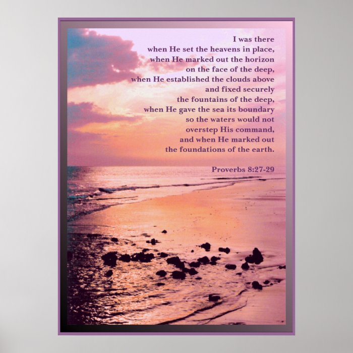 Proverbs 827 29 I was there Bible POSTER PRINT