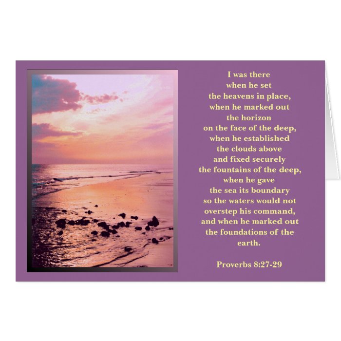 Proverbs 827 29 "I was there" CARD