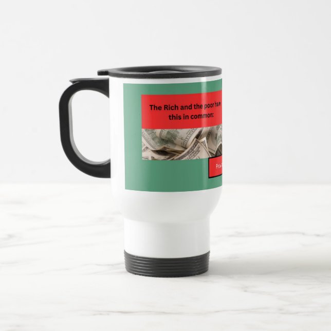 Proverbs Message - Proverbs 22-2 - Travel Mug (Left)