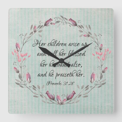 Proverbs Mom Her Children Arise Up KJV Scripture  Square Wall Clock