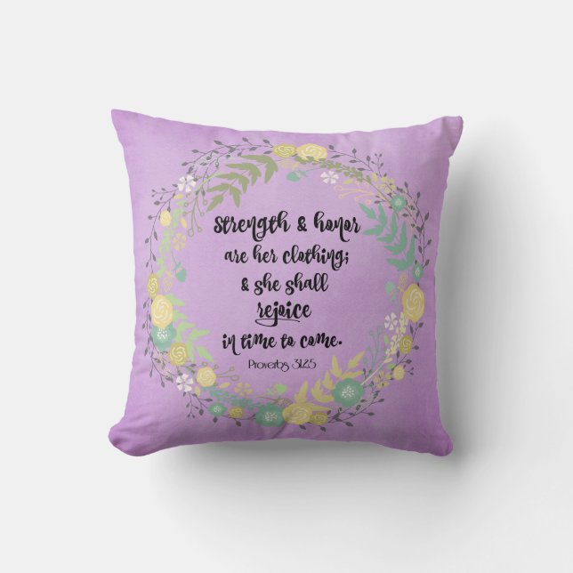 Proverbs Strength and Honor Bible Verse Throw Pillow (Front)