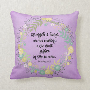 Proverbs Strength and Honor Bible Verse Throw Pillow