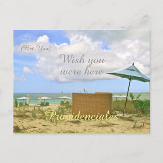 "PROVIDENCIALES/(BET YOU) WISH YOU WERE HERE" POSTCARD