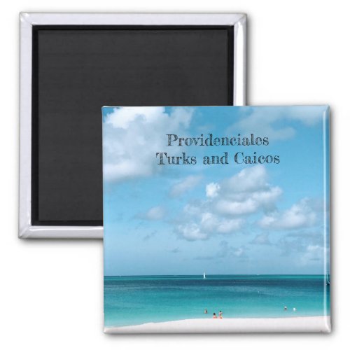 Providenciales Turks and Caicos Island Magnet