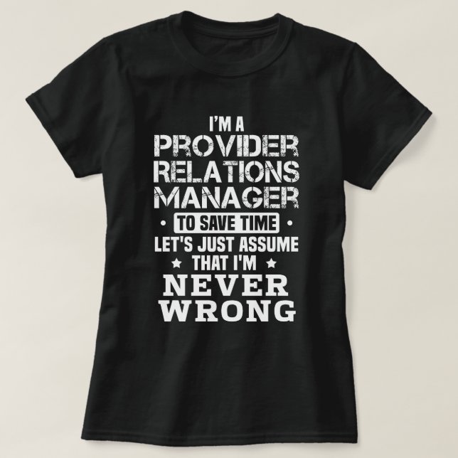 Provider Relations Manager T-Shirt (Design Front)