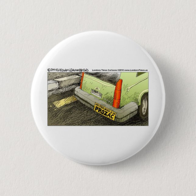 Prozac Bumper Sticker Funny Tees Cards & Gifts Button (Front)