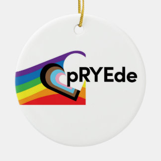 pRYEde Ceramic Ornament