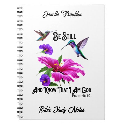 Ps 4610 Be Still and Know Hummingbird  Notebook