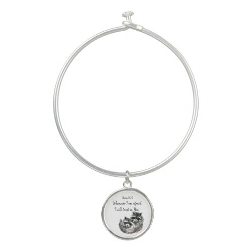 Ps 563 When I am afraid I will Trust in You Quote Bangle Bracelet