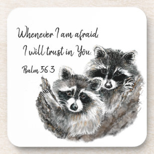 Ps 56:3 When I am afraid I will Trust in You Quote Beverage Coaster