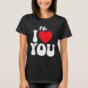 Ps I Love You Day Purple Funny Valentine Matching T-Shirt