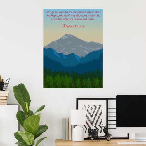 Psalm121 Bible Verse Mountains View Poster