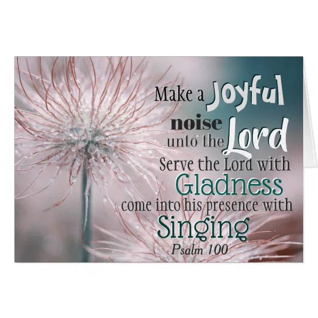 Psalm 100:1 Make a joyful noise unto the Lord Card | Zazzle