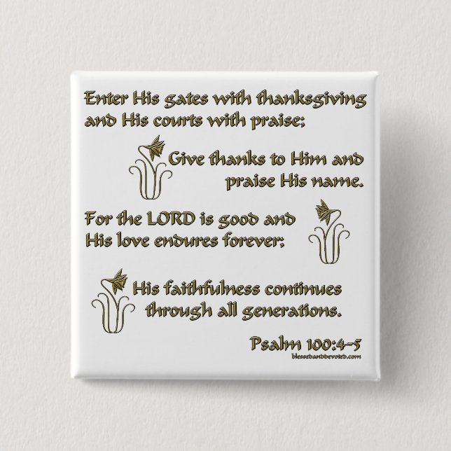 Psalm 100:4-5 button (Front)