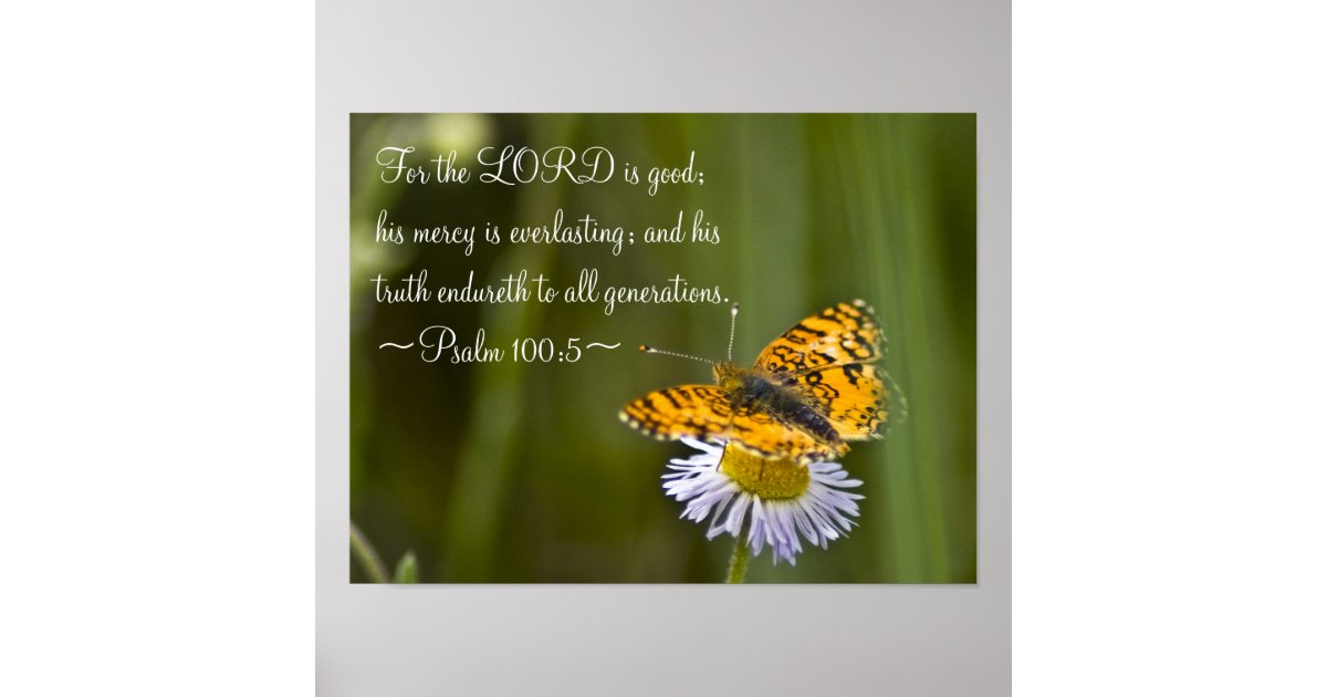 Psalm 100:5 Poster 