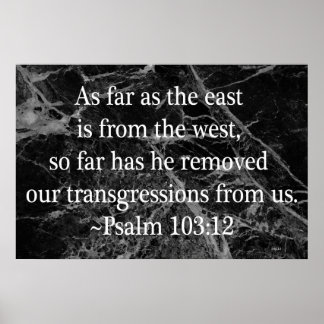 Psalm 103:12 poster