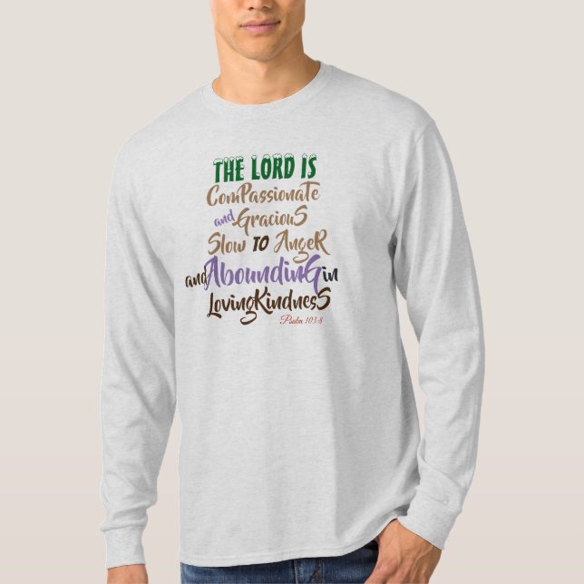 Psalm 103:8 Declaration Of Who The Lord Is T-Shirt (Front)