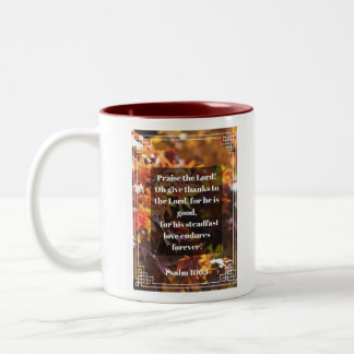 Psalm 106:1 Mug