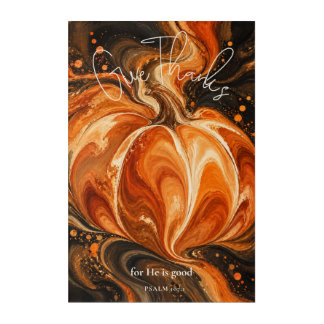  Psalm 107:1 Give Thanks Christian Pumpkin Design Acrylic Print