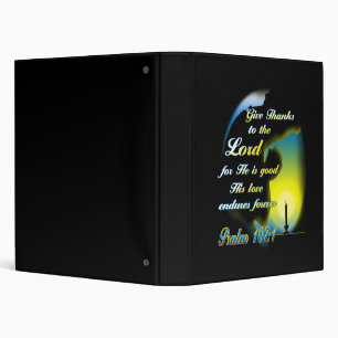 Psalm 107:1 Give Thanks to the Lord 3 Ring Binder