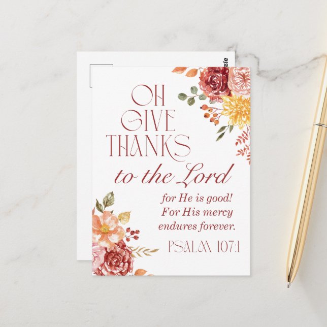 Psalm 107:1 Give Thanks to the Lord Floral Fall  Postcard (Front/Back In Situ)