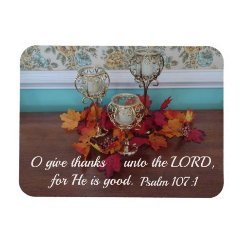 Psalm 1071 O give thanks unto the Lord for He is Magnet