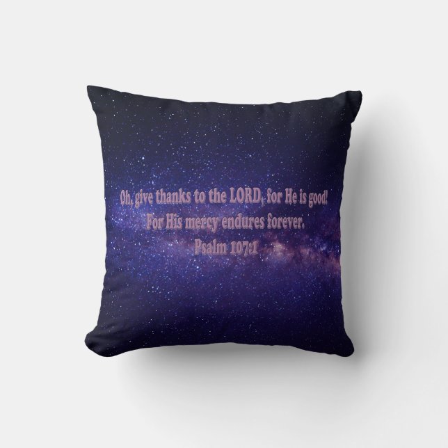 Psalm 107:1 throw pillow (Front)