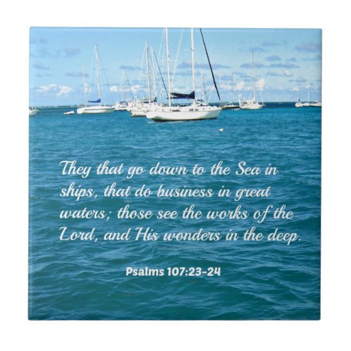 Psalm 10723_24 They that go down to the Sea Ceramic Tile