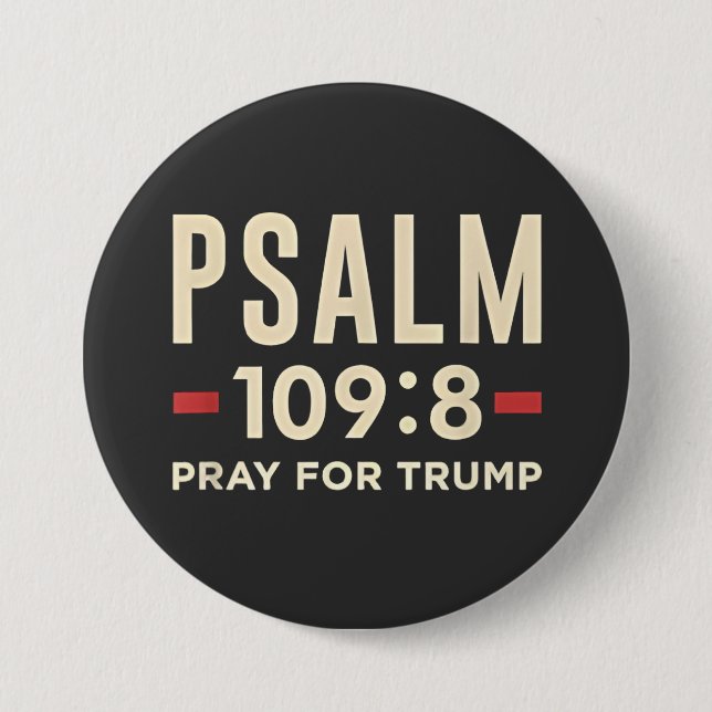 Psalm 109:8 Pray for Trump Religion inauguration  Button (Front)