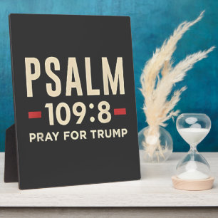 Psalm 109:8 Pray for Trump Religion inauguration Plaque