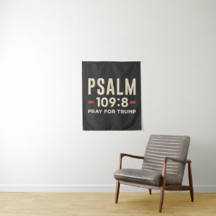 Psalm 109:8 Pray for Trump Religion inauguration  Tapestry