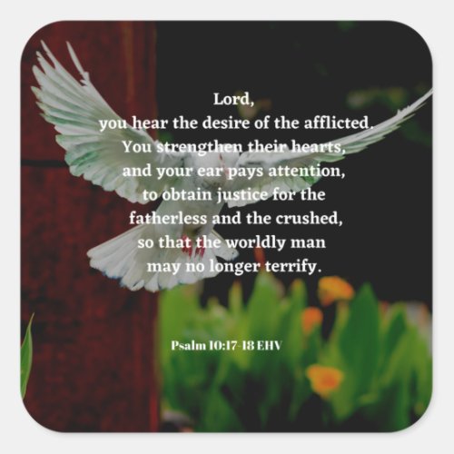 Psalm 10 17_18 Comforting Bible Verse Square Sticker