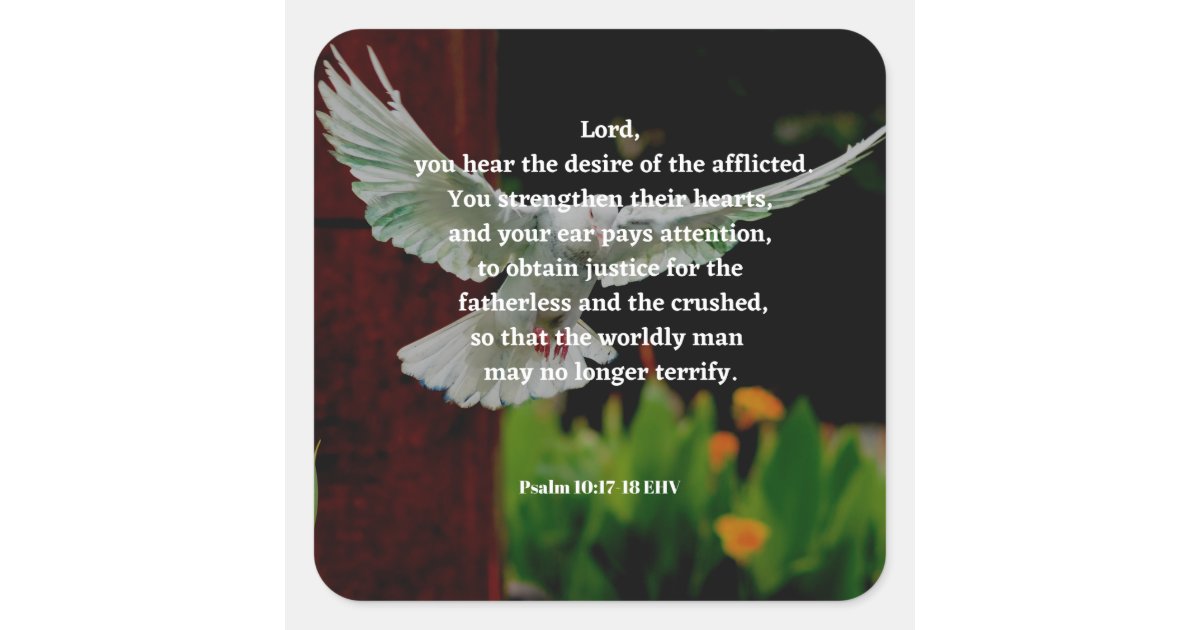 psalm-10-17-18-comforting-bible-verse-square-sticker-zazzle