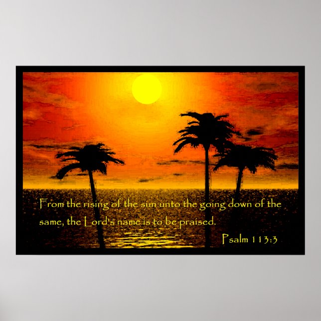Psalm 113:3 Poster (Front)