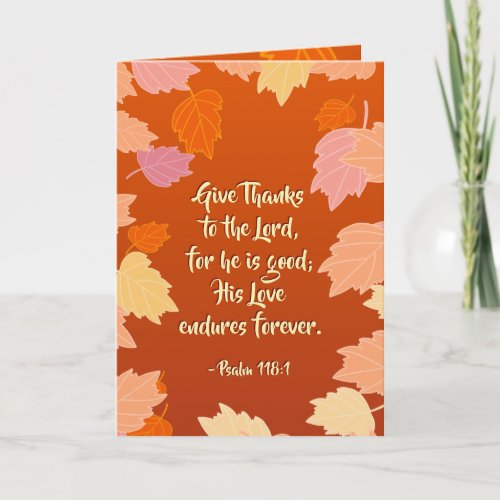 Psalm 1181 Give Thanks to the LORD for He is Good Card